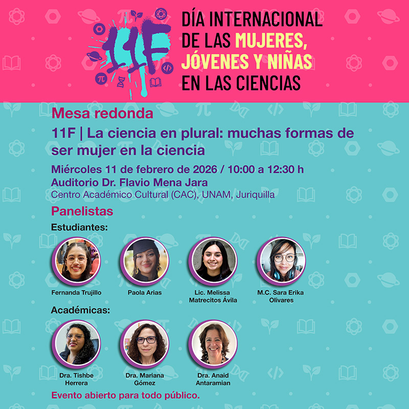 Día Internacional de las Mujeres, Jóvenes y niñas en las Ciencias, IMUNAM - Unidad Juriquilla